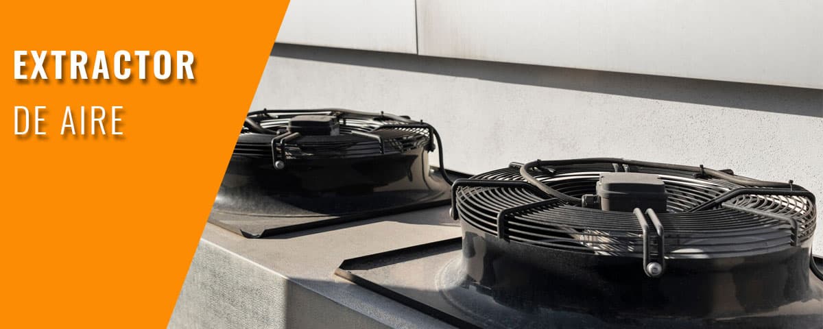 Extractor de aire