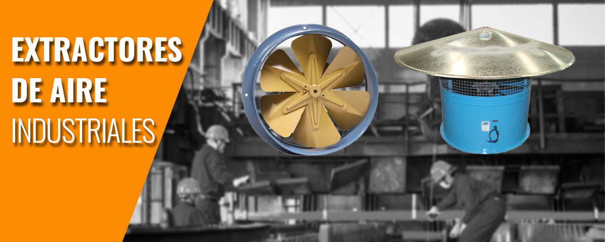 Extractores de aire industriales