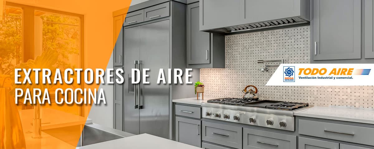 Extractores de aire para cocinas industriales – Extractores de aire para cocina